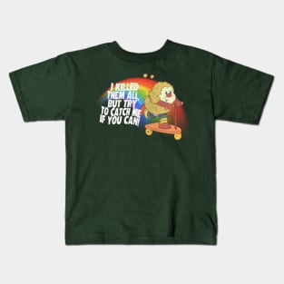 I Killed Them All  / Vintage Look Aesthetic Meme Design Kids T-Shirt